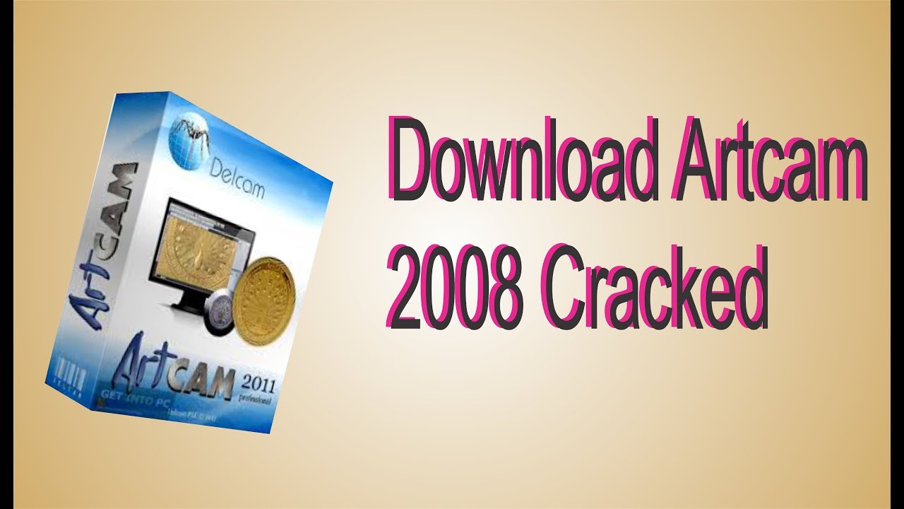 artcam 2008 software free download with crack